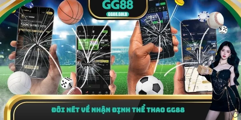 Đôi nét về nhận định thể thao GG88